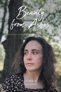 Beauty from Ashes