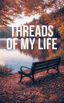 Threads of My Life