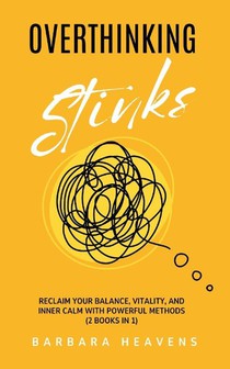 Overthinking Stinks