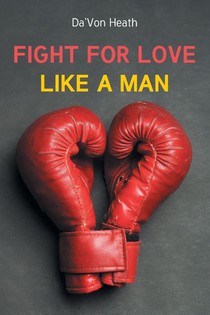 Fight For Love Like a Man