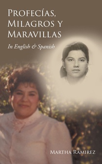 Profecías, Milagros y Maravillas