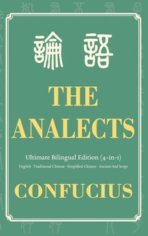 The Analects Ultimate Bilingual Edition (4-In-1)