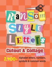 Ransom-Style Letters Cutout and Collage Book