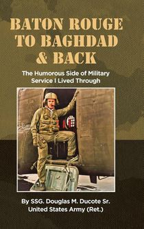 Baton Rouge to Baghdad and Back