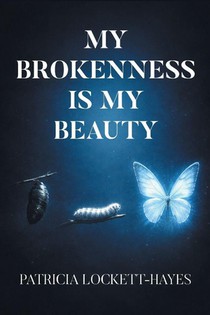 My Brokenness Is My Beauty