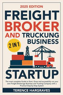 Freight Broker and Trucking Business Startup
