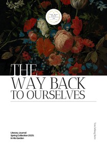 The Way Back to Ourselves Literary Journal