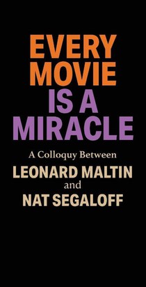 Every Movie is a Miracle