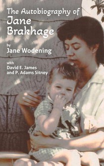 The Autobiography of Jane Brakhage