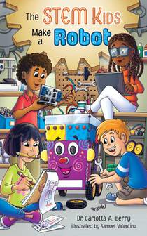 The STEM Kids Make a Robot