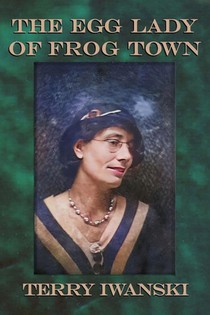 The Egg Lady of Frog Town