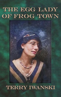 The Egg Lady of Frog Town