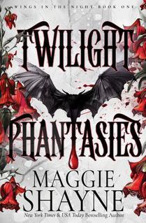 Twilight Phantasies