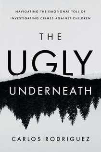 Rodriguez, C: Ugly Underneath