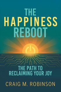 The Happiness Reboot