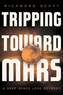 Tripping Toward Mars