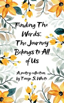 Finding the Words The Journey Belongs to All of Us