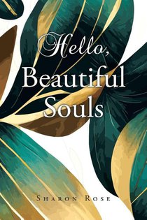 Hello, Beautiful Souls