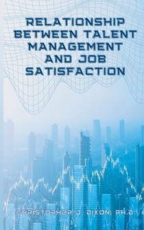 Relationship Between Talent Management And Job Satisfaction