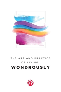 The Art and Practice of Living Wondrously (Momentum)