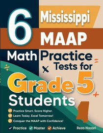 6 Mississippi MAAP Grade 5 Math Practice Tests