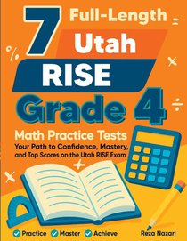 7 Full-Length Utah RISE Grade 4 Math Practice Tests