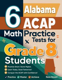 6 Alabama ACAP Math Practice Tests for Grade 8 Students