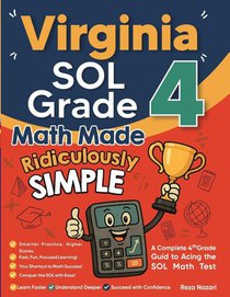Virginia SOL Grade 4 Math Made Ridiculously Simple
