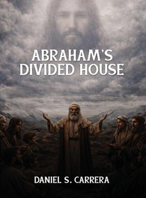 Abraham's Divided House