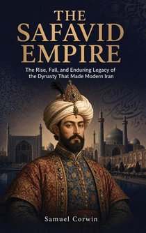 The Safavid Empire