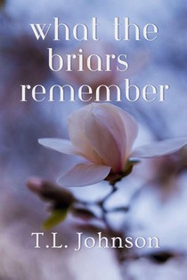 What the Briars Remember