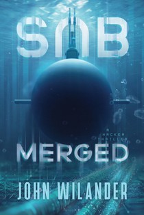 Submerged: A hacker thriller