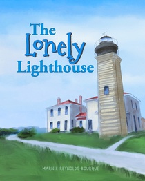 The Lonely Lighthouse: Finding joy in the little things