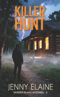 Killer Hunt: A Whisper Island Mystery Novel - Book 4