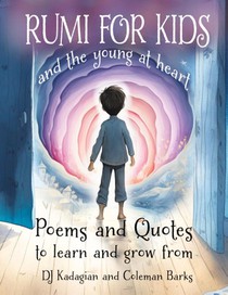 RUMI for Kids / and the Young at Heart