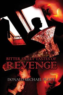 Bitter Sweet Taste of Revenge