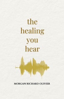 The Healing You Hear