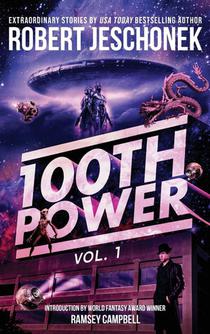 100th Power Vol. 1