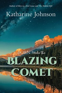 Born Under the Blazing Comet