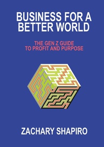 BUSINESS FOR A BETTER WORLD