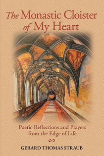 The Monastic Cloister of My Heart