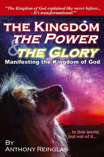 The Kingdom, The Power & The Glory