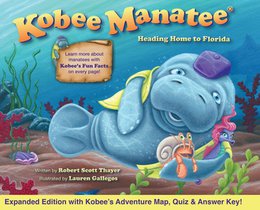 Thayer, R: Kobee Manatee Heading Home to Florida (Second Edi