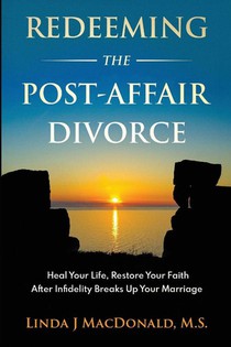Redeeming the Post-Affair Divorce