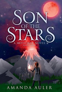 Son of the Stars: A Mothmar Novel