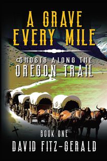 A Grave Every Mile