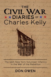 The Civil War Diaries of Charles Kelly