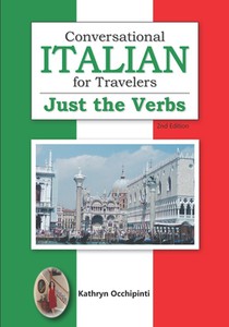 Conversational Italian for Travelers Just the Verbs 2nd Edition