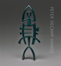 Peter Decamp Haines: Sculpture, 1975-2024