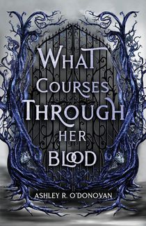 What Courses Through Her Blood